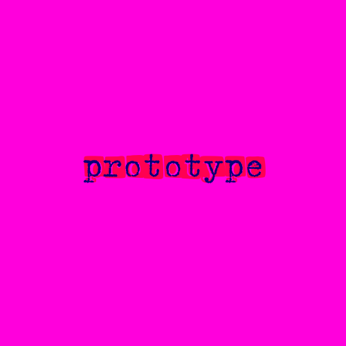 Prototype